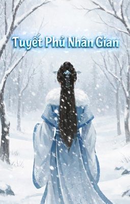Tuyết phủ nhân gian