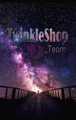 TWINKLE TEAM [Tuyển]