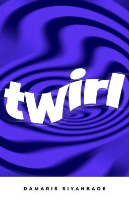 Twirl