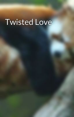 Twisted Love