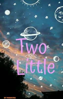 Two Little 