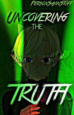 Uncovering the Truth