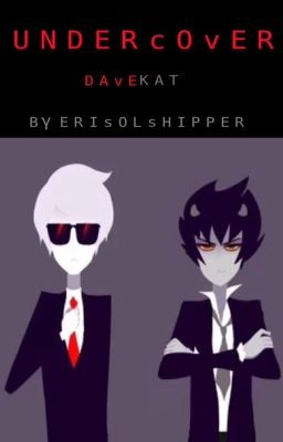 UNDERCOVER ( davekat )