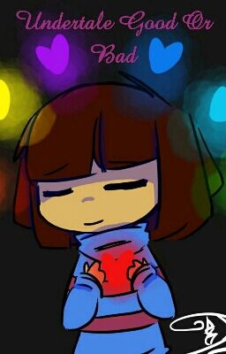 Undertale Good Or Evil