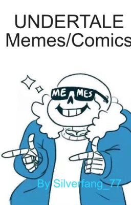 UNDERTALE Memes/Comics