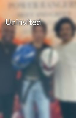 Uninvited 