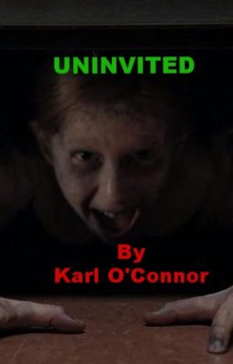 UNINVITED