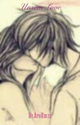 Unseen Love