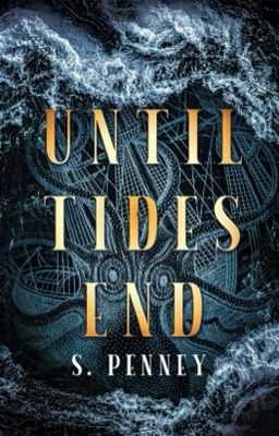 Until Tides End