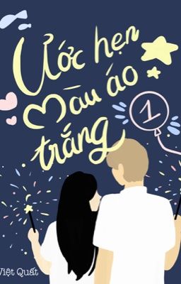 Ước hẹn màu áo trắng