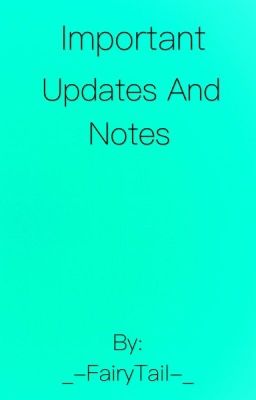 Updates and Notes