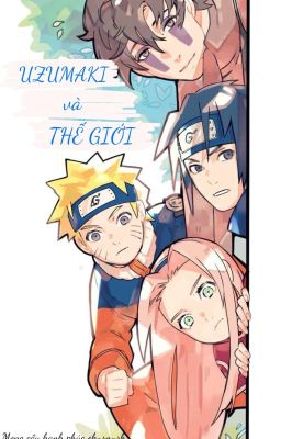 Uzumaki and The World (Sasunaru) (Obikaka)