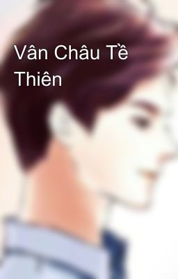 Vân Châu Tề Thiên