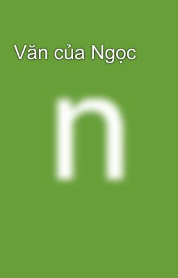 Văn của Ngọc