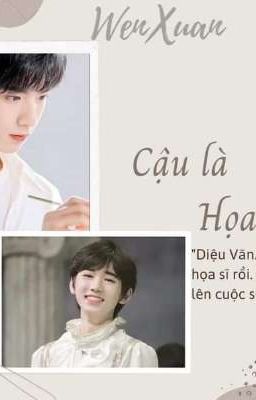 [Văn Hiên] Cậu là họa sĩ