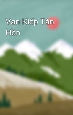 Vạn Kiếp Tàn Hồn