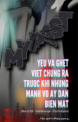 VẠN KÍNH - MY PAST
