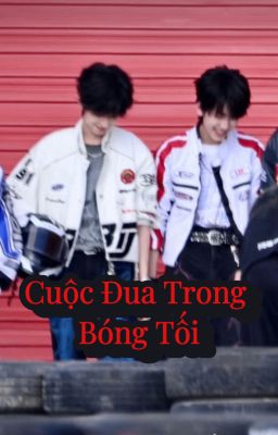 [Văn Kỳ Văn] Cuộc Đua Trong Bóng Tối