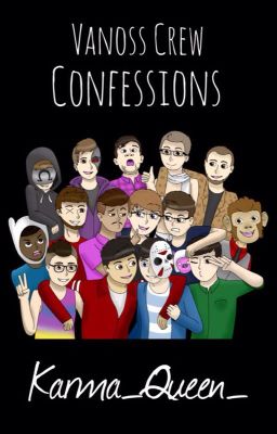 Vanoss Crew Confessions