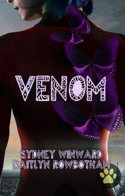 Venom: A Miraculous Ladybug Fanfiction