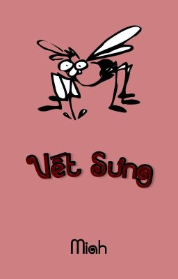 Vết Sưng - Miah