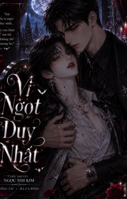 Vị Ngọt Duy Nhất 