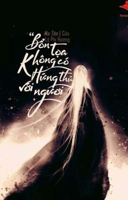 vì Ngươi , Ta nguyện tự đoạ mình làm quỷ(ĐM)