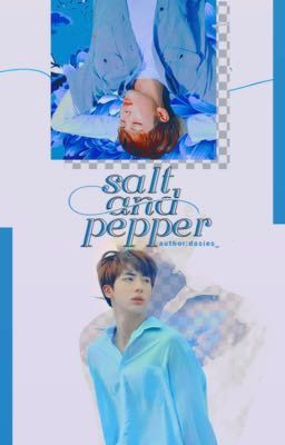 vi trans; namjin; salt & pepper (muối & tiêu)