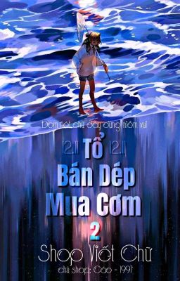 [viết chữ dạo] Tổ Bán Dép Mua Cơm 2