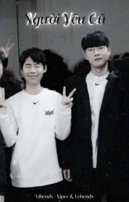 【Vihends】 Người yêu cũ