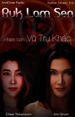 VII. Ruk Lam Sen_Phiên bản Vũ Trụ Khác (12 Tập - Hết).