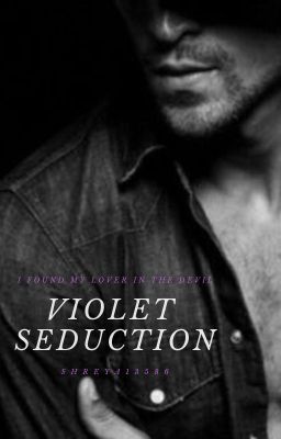 Violet's Seduction
