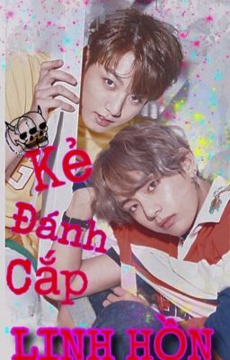 [VKook] KẺ ĐÁNH CẮP LINH HỒN