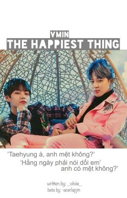 [VMin] Điều Hạnh Phúc Nhất 