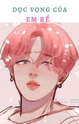 [VMIN/KOOKMIN]  [BDSM]  DỤC VỌNG CỦA EM RỂ