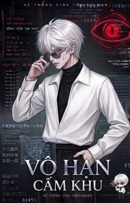 VÔ HẠN CẤM KHU