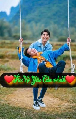 ❤Vợ Yêu Của Anh❤(Jack & K-icm)