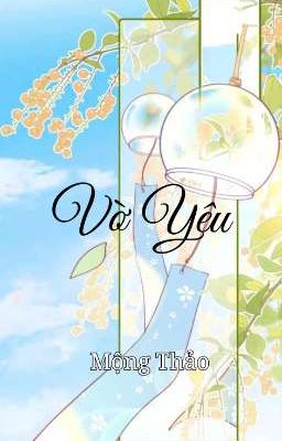 Vờ Yêu - Mộng Thảo