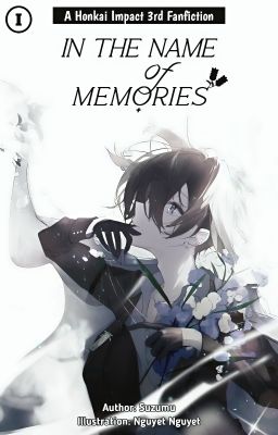 (Volume 1)Honkai Impact Alternative: In The Name Of Memories