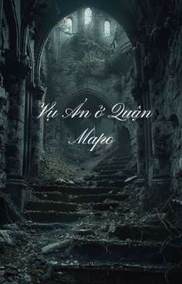 Vụ Án ở Quận Mapo | Choper