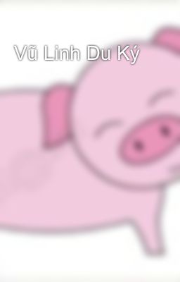 Vũ Linh Du Ký