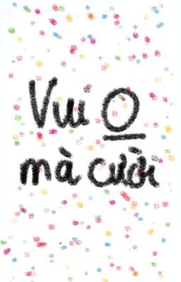 vui không mà cười