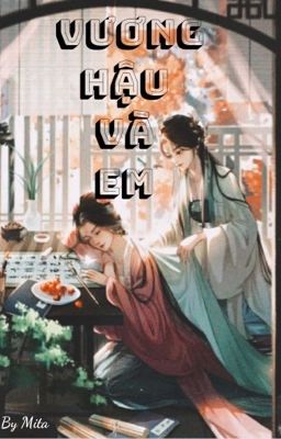 Vương hậu và em