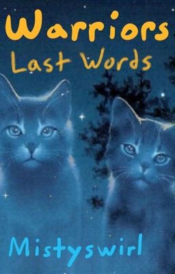 Warrior Cats Last Words