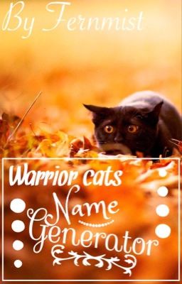 Warrior Cats Name Generator