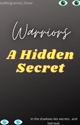 Warriors: A Hidden Secret