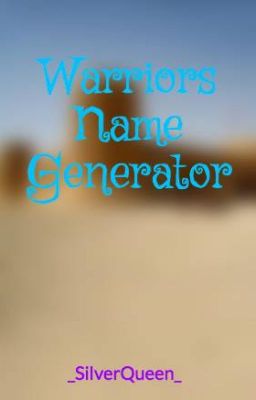 Warriors Name Generator
