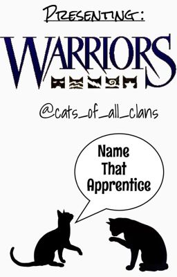 Warriors: Name That Apprentice
