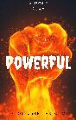 We Are The Powerful (Roleplay)