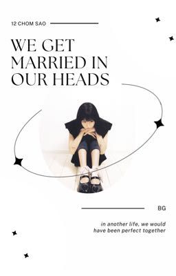 we get married in our heads